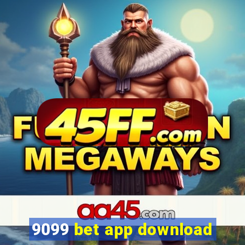 9099 bet app download